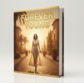The Forever Young Formula